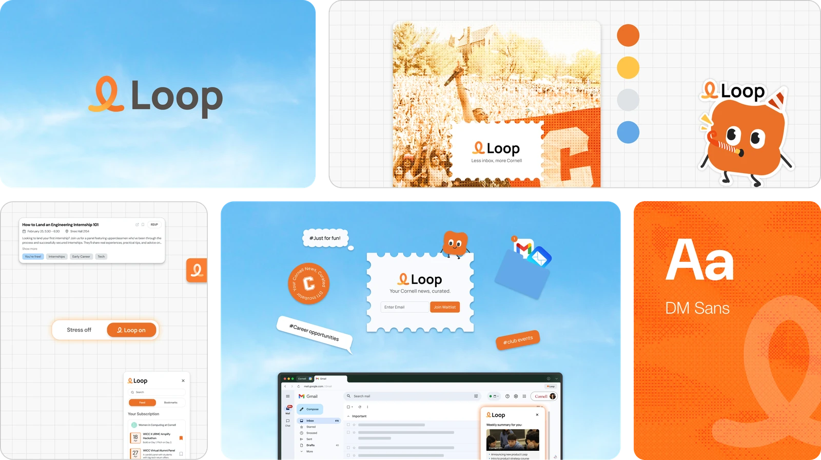 Loop brand board featuring an orange loop wordmark, Cornell event collage, mascot, waitlist landing page, email interface graphics, and DM Sans typography on blue and orange backgrounds