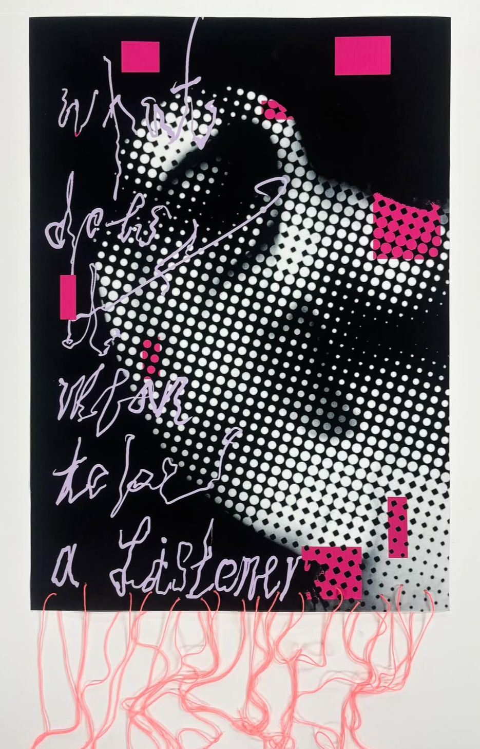 A black, white, and hot-pink mixed-media poster about listening