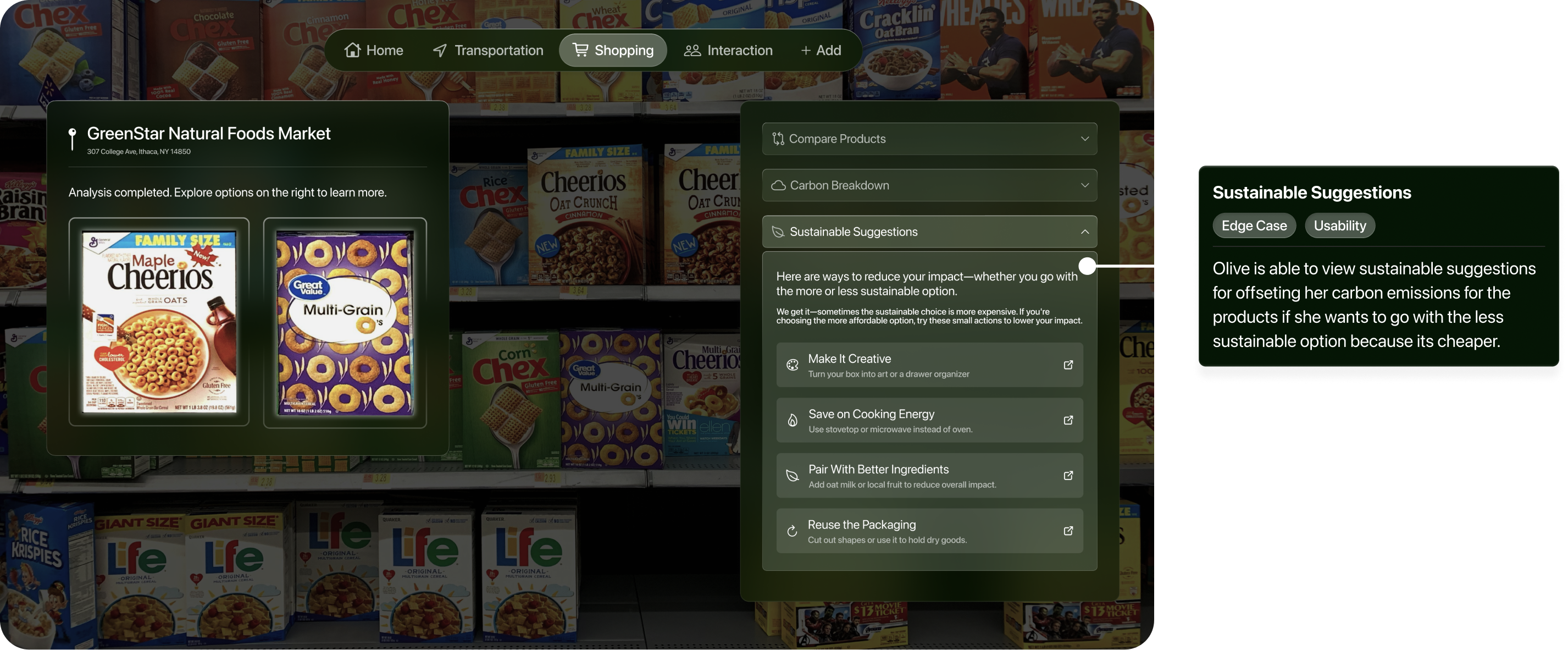 LeafLens sustainable alternative suggestion. Sustainable Suggestions. Edge case and usability: Suggest ways to offset impact when Olive chooses a cheaper, less sustainable product.