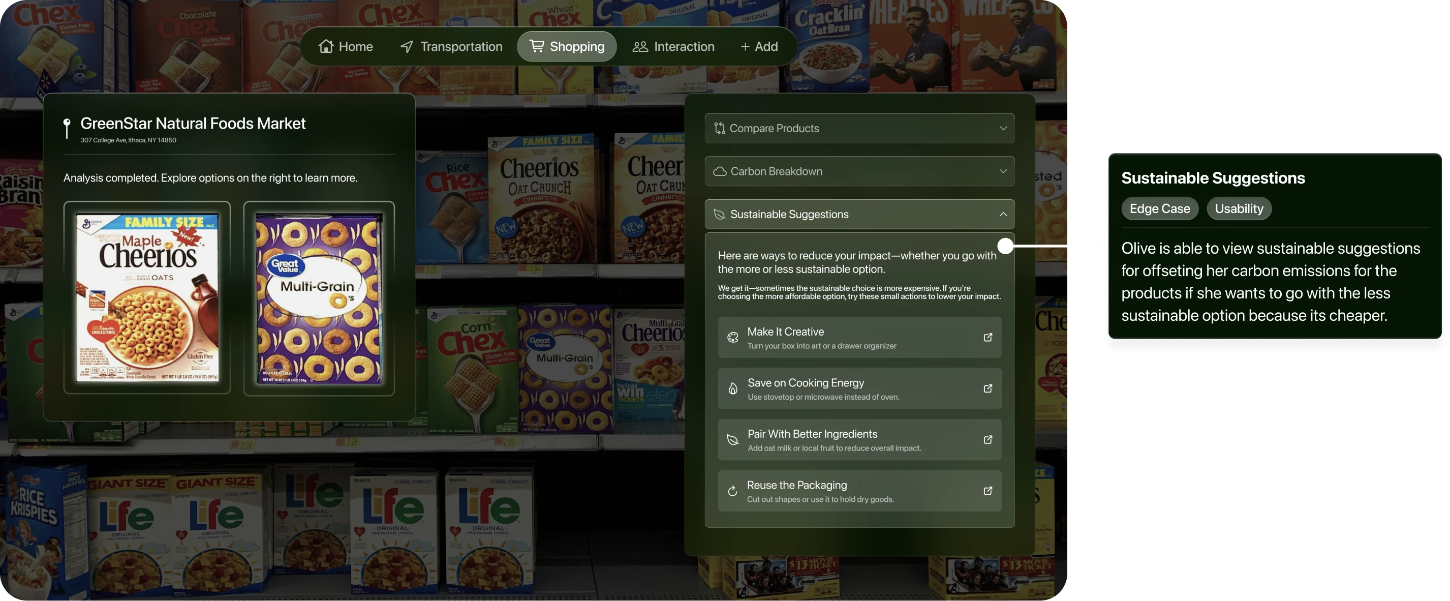 LeafLens sustainable alternative suggestion. Sustainable Suggestions. Edge case and usability: Suggest ways to offset impact when Olive chooses a cheaper, less sustainable product.